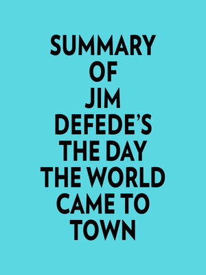 cover image of Summary of Jim DeFede's the Day the World Came to Town